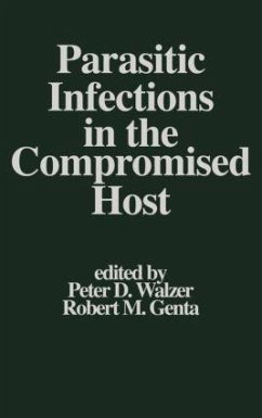 Parasitic Infections in the Compromised Host - Walzer, Peter D; Genta, Robert M