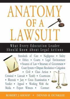 Anatomy of a Lawsuit - Shoop, Robert J.; Dunklee, Dennis R.