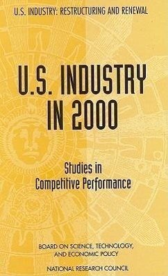 U.S. Industry in 2000 - National Research Council; Board on Science Technology and Economic Policy