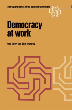 Democracy at Work - Emery, F.;Thorsrud, E.