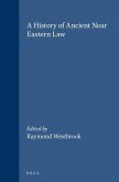 A History of Ancient Near Eastern Law (2 Vols)