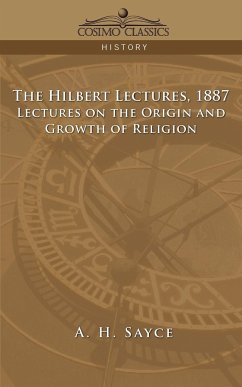 The Hibbert Lectures, 1887 - Sayce, A. H.