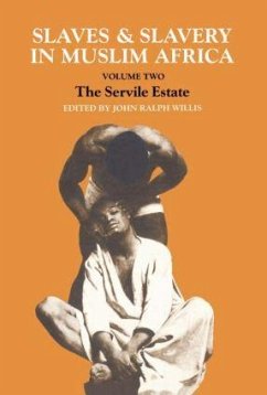 Slaves and Slavery in Africa - Willis, John Ralph