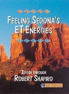 Feeling Sedona's Et Energies - Shapiro, Robert