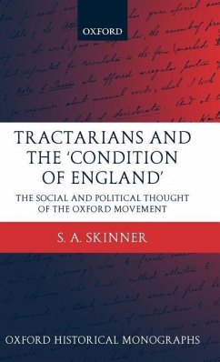 Tractarians and the 'Condition of England' - Skinner, S A
