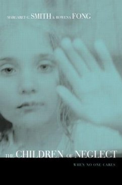 Children of Neglect - Smith, Margaret; Fong, Rowena