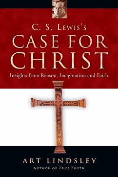 C.S. Lewis's Case for Christ - Lindsley, Art