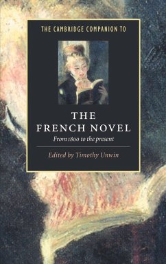 The Cambridge Companion to the French Novel - Unwin, Timothy (ed.)