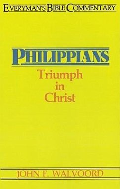 Philippians- Everyman's Bible Commentary - Walvoord, John F