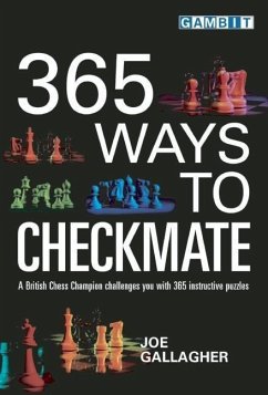 365 Ways to Checkmate - Gallagher, Joe