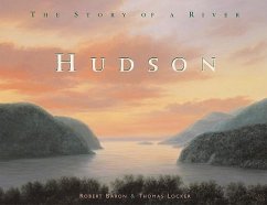 Hudson: The Story of a River - Baron, Robert C.