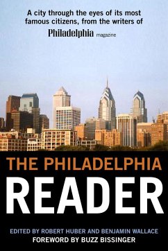 The Philadelphia Reader - Huber, Robert / Wallace, Benjamin