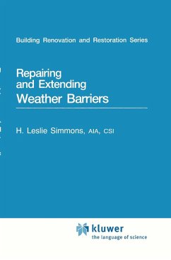 Repairing And Extending Weather Barriers - Simmons, H.L. (Hrsg.)