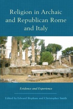 Religion in Archaic and Republican Rome and Italy - Bispham, Edward / Smith, Christopher (eds.)