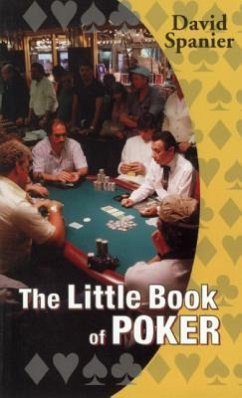 The Little Book of Poker - Spanier, David