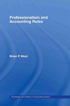 Professionalism and Accounting Rules - West, Brian P