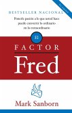 El Factor Fred / The Fred Factor