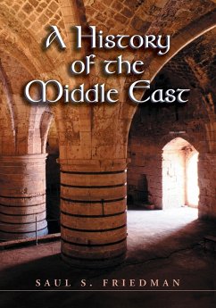 A History of the Middle East - Friedman, Saul S.