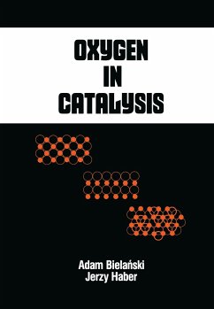 Oxygen in Catalysis - Bielanski, A.; Haber, J.; Bielanski, Adam