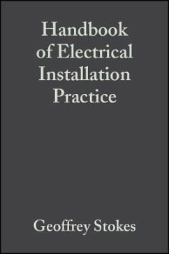 Handbook of Electrical Installation Practice - Stokes, Geoffrey (ed.)