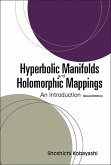 Hyperbolic Manifolds and Holomorphic Mappings: An Introduction (Second Edition)