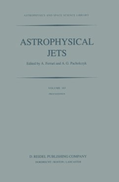 Astrophysical Jets - Ferrari, A. / Pacholczyk, A. (Hgg.)
