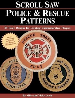 Scroll Saw Police & Rescue Patterns: 89 Basic Designs for Creating Commemorative Plaques - Lewis