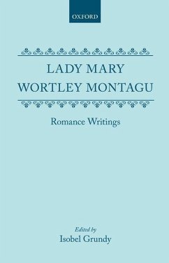 Romance Writings - Montagu, Mary Wortley