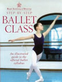 Royal Academy Of Dancing Step By Step Ballet Class - Royal Academy Of Dancing