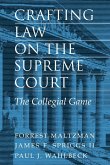 Crafting Law on the Supreme Court