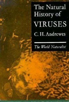 The Natural History of Viruses: The World Naturalist - Andrewes, C. H.; Andrewes, Christopher