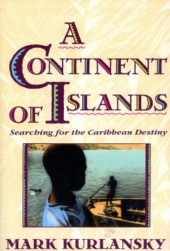 A Continent of Islands - Kurlansky, Mark