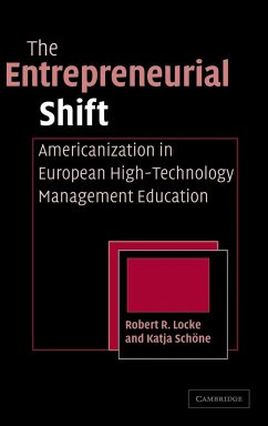 The Entrepreneurial Shift - Locke, Robert R.; Schöne, Katja E.