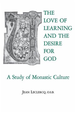 The Love of Learning and the Desire for God - Leclercq, O. S. B. Jean