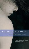 Language of Blood: A Memoir