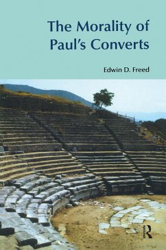 The Morality of Paul's Converts - Freed, Edwin D