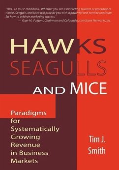 Hawks, Seagulls, and Mice - Smith, Tim J.