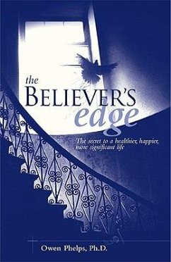 The Believer's Edge - Phelps, Owen