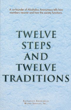 Twelve Steps and Twelve Traditions Trade Edition - Anonymous