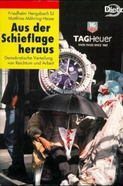 Aus der Schieflage heraus - Hengsbach, Friedhelm; Möhring-Hesse, Matthias
