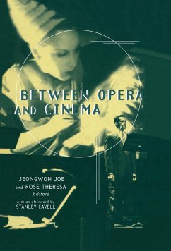 Between Opera and Cinema - Jeongwon, Joe (ed.)