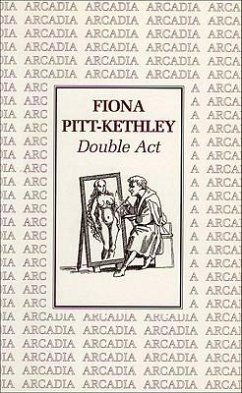 Double ACT - Pitt-Kethley, Fiona