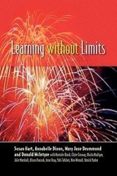 Learning without Limits - Hart, Susan; Dixon, Annabelle; Drummond, Mary Jane