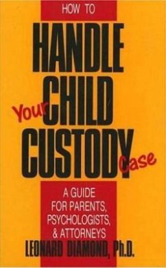 How to Handle Your Child Custody Case - Diamond, Leonard