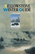 Yellowstone Winter Guide - Bild 1