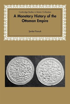A Monetary History of the Ottoman Empire - Pamuk, Sevket; Sevket, Pamuk