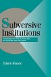 Subversive Institutions - Bild 1