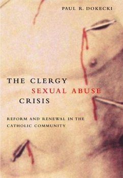 The Clergy Sexual Abuse Crisis - Dokecki, Paul R
