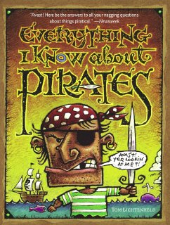 Everything I Know about Pirates - Lichtenheld, Tom