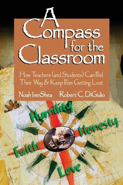 Compass for the Classroom - Benshea, Noah; Di Giulio, Robert C